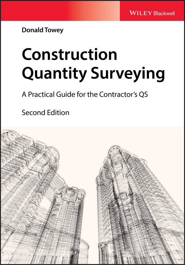 Обложка книги «Construction Quantity Surveying. A Practical Guide for the Contractor's QS»