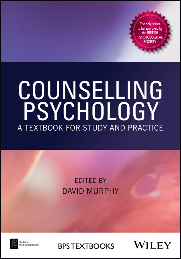 Обложка книги «Counselling Psychology. A Textbook for Study and Practice»