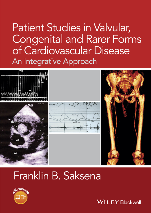 Обложка книги «Patient Studies in Valvular, Congenital and Rarer Forms of Cardiovascular Disease. An Integrative Approach»