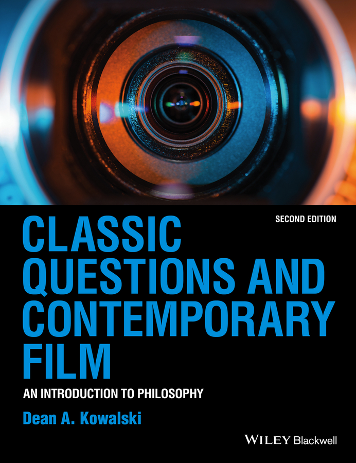 Обложка книги «Classic Questions and Contemporary Film. An Introduction to Philosophy»