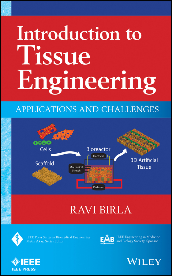 Обложка книги «Introduction to Tissue Engineering. Applications and Challenges»