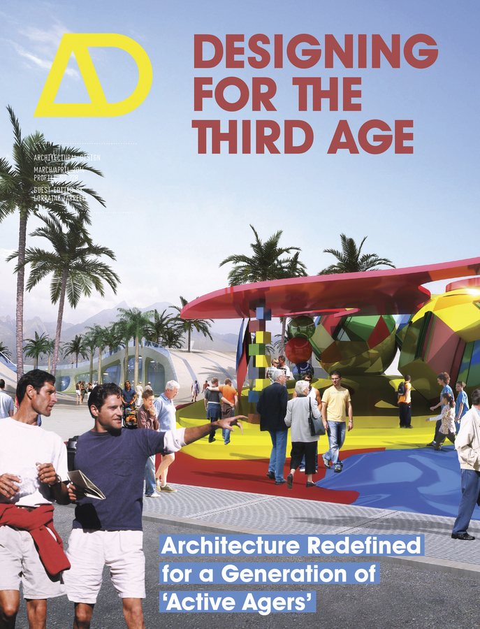Обложка книги «Designing for the Third Age. Architecture Redefined for a Generation of "Active Agers"»