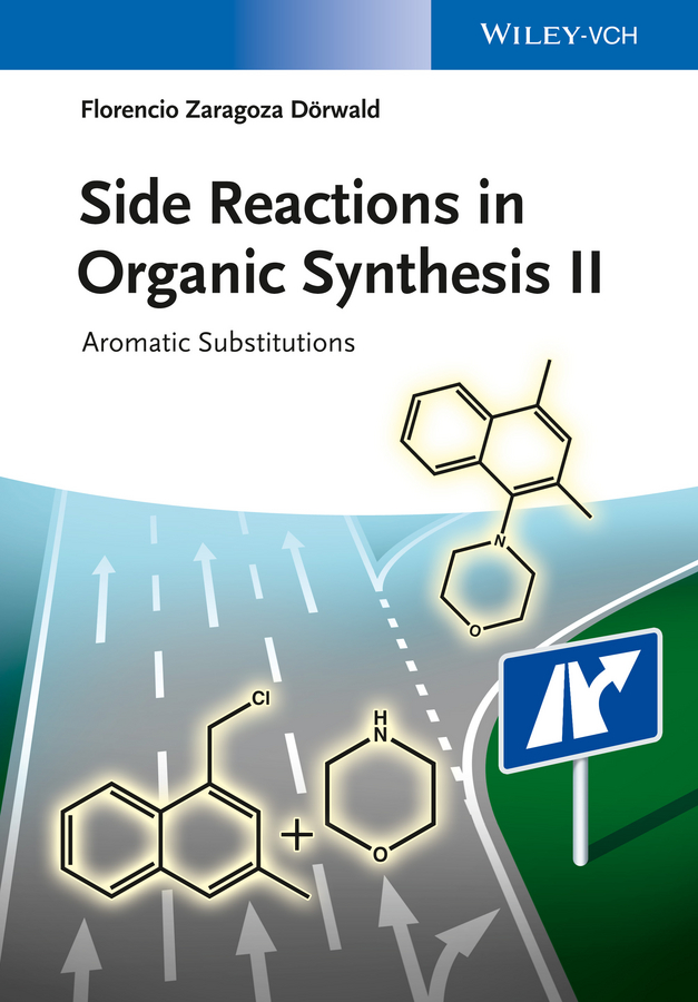 Обложка книги «Side Reactions in Organic Synthesis II. Aromatic Substitutions»