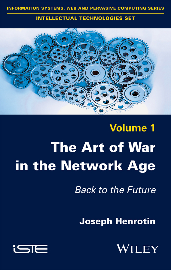 Обложка книги «The Art of War in the Network Age. Back to the Future»
