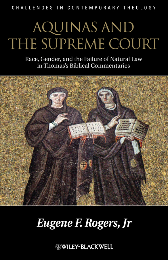 Обложка книги «Aquinas and the Supreme Court. Biblical Narratives of Jews, Gentiles and Gender»