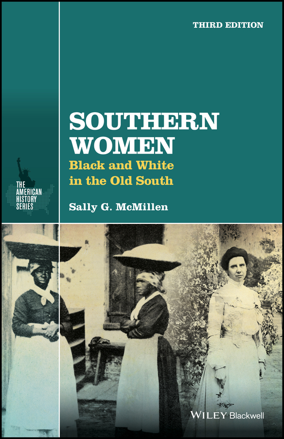 Обложка книги «Southern Women. Black and White in the Old South»