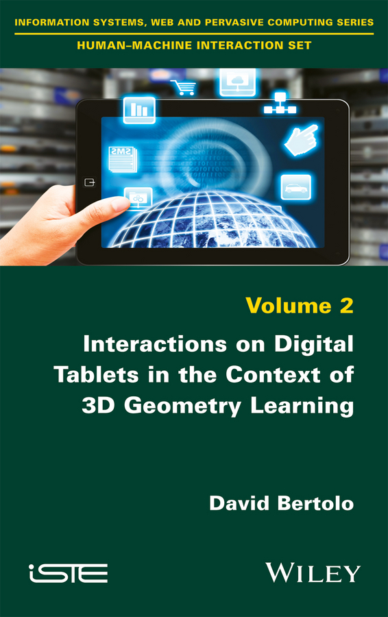 Обложка книги «Interactions on Digital Tablets in the Context of 3D Geometry Learning. Contributions and Assessments»