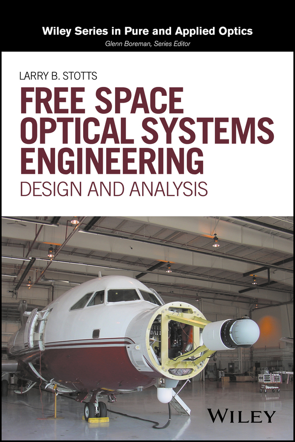 Обложка книги «Free Space Optical Systems Engineering. Design and Analysis»
