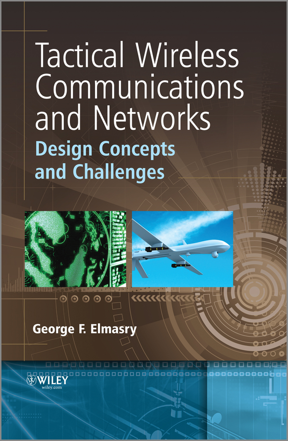 Обложка книги «Tactical Wireless Communications and Networks. Design Concepts and Challenges»