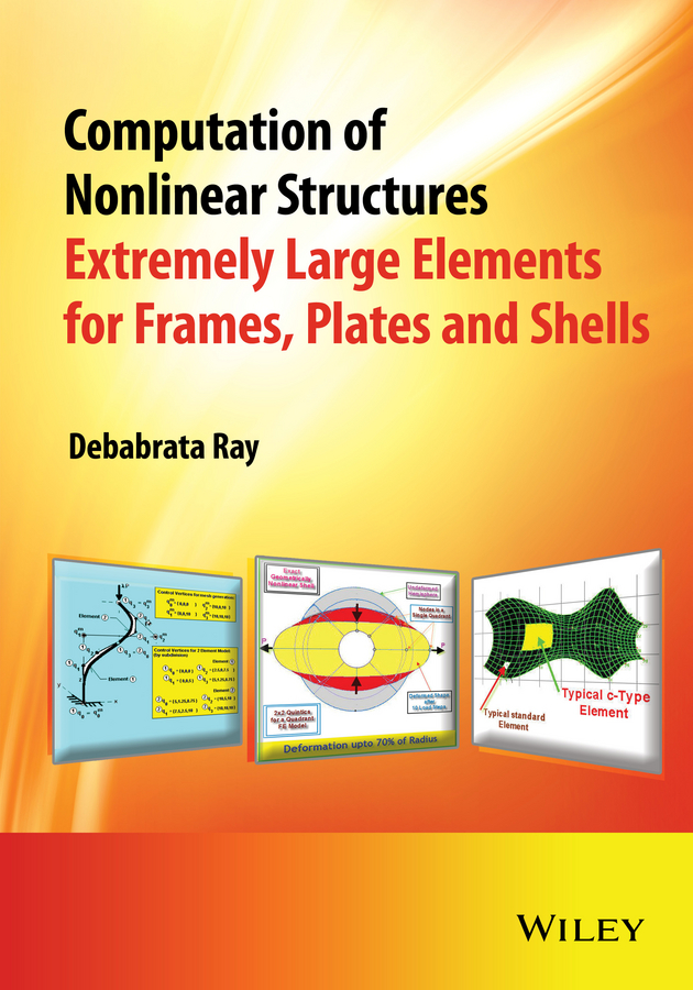 Обложка книги «Computation of Nonlinear Structures. Extremely Large Elements for Frames, Plates and Shells»