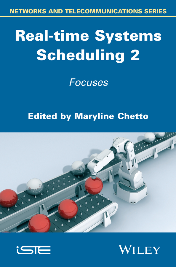 Обложка книги «Real-time Systems Scheduling 2. Focuses»