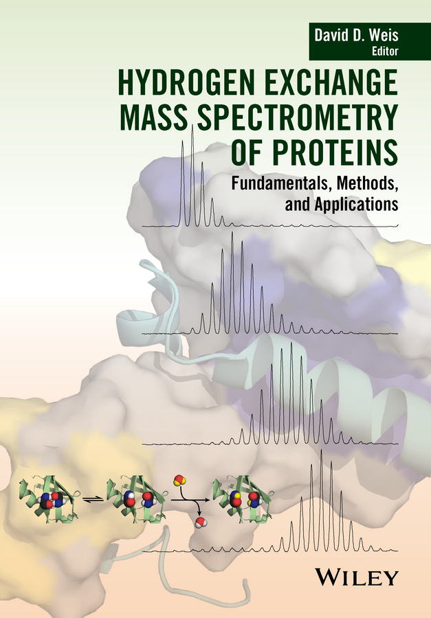 Обложка книги «Hydrogen Exchange Mass Spectrometry of Proteins. Fundamentals, Methods, and Applications»