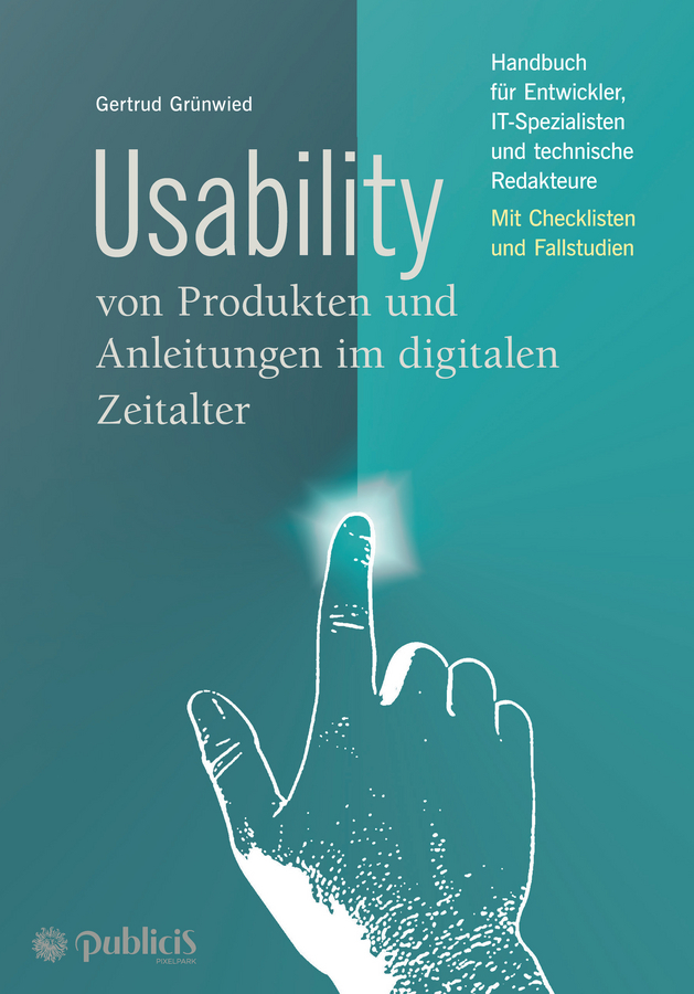 Обложка книги «Usability von Produkten und Anleitungen im digitalen Zeitalter. Handbuch für Entwickler, IT-Spezialisten und technische Redakteure»