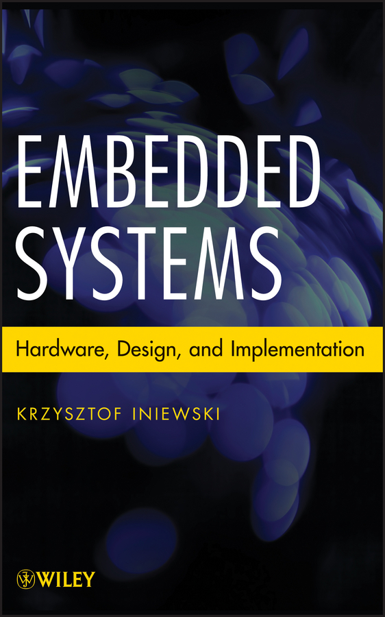 Обложка книги «Embedded Systems. Hardware, Design and Implementation»