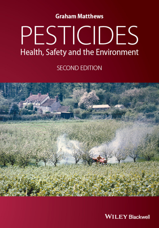 Обложка книги «Pesticides. Health, Safety and the Environment»