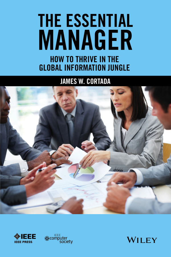 Обложка книги «The Essential Manager. How to Thrive in the Global Information Jungle»