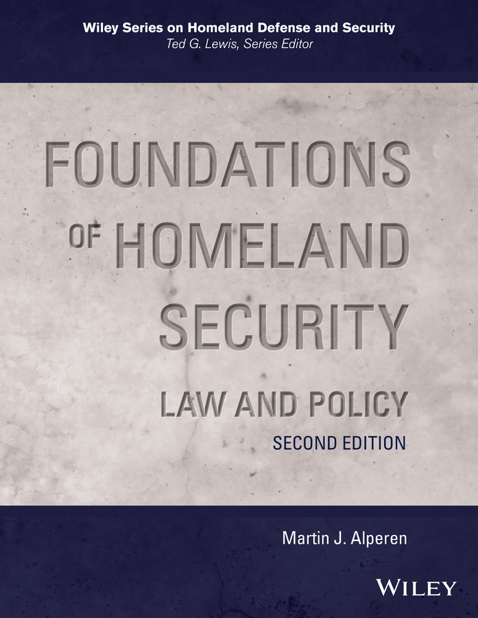 Обложка книги «Foundations of Homeland Security. Law and Policy»
