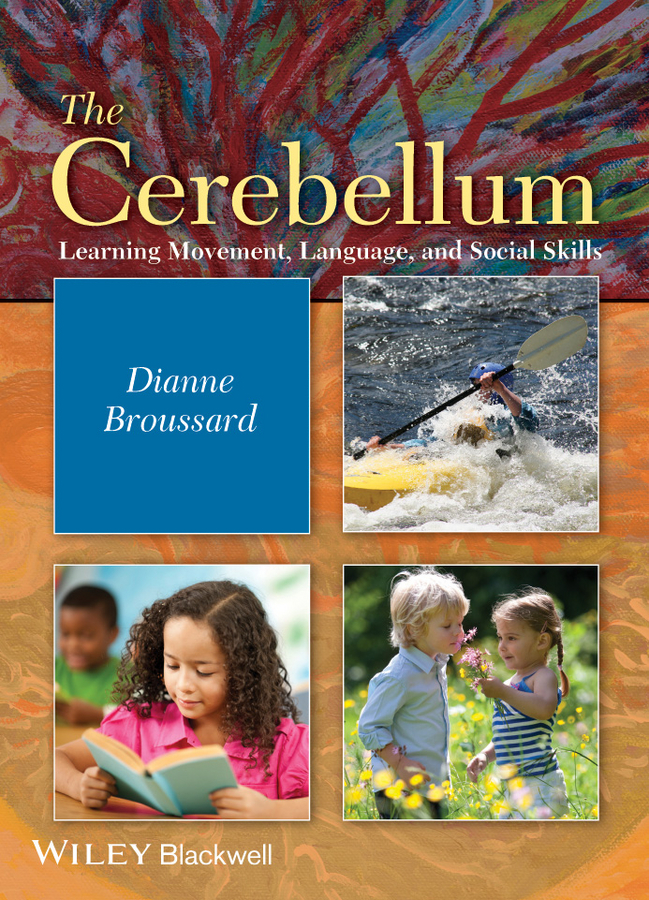 Обложка книги «The Cerebellum. Learning Movement, Language, and Social Skills»