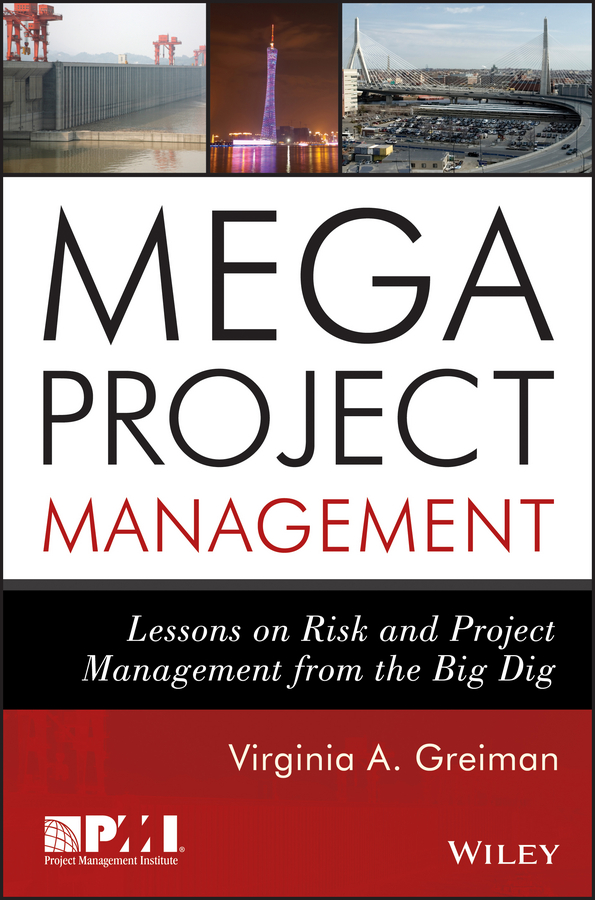 Обложка книги «Megaproject Management. Lessons on Risk and Project Management from the Big Dig»