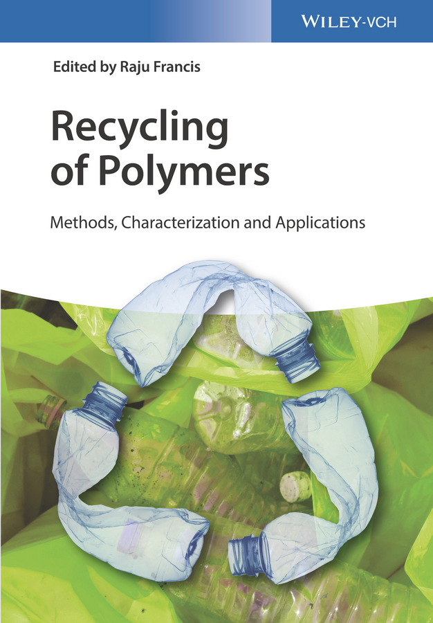 Обложка книги «Recycling of Polymers. Methods, Characterization and Applications»