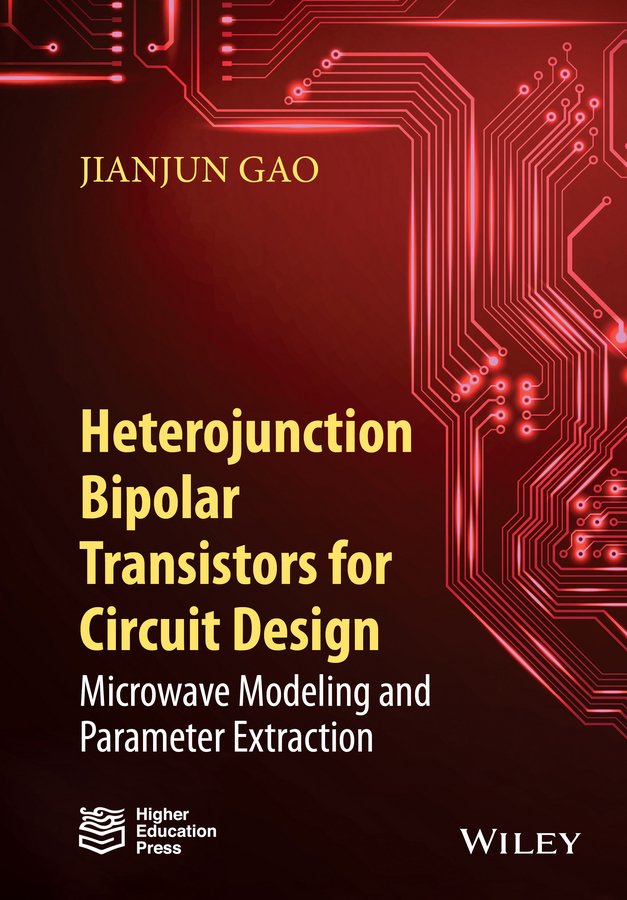 Обложка книги «Heterojunction Bipolar Transistors for Circuit Design. Microwave Modeling and Parameter Extraction»
