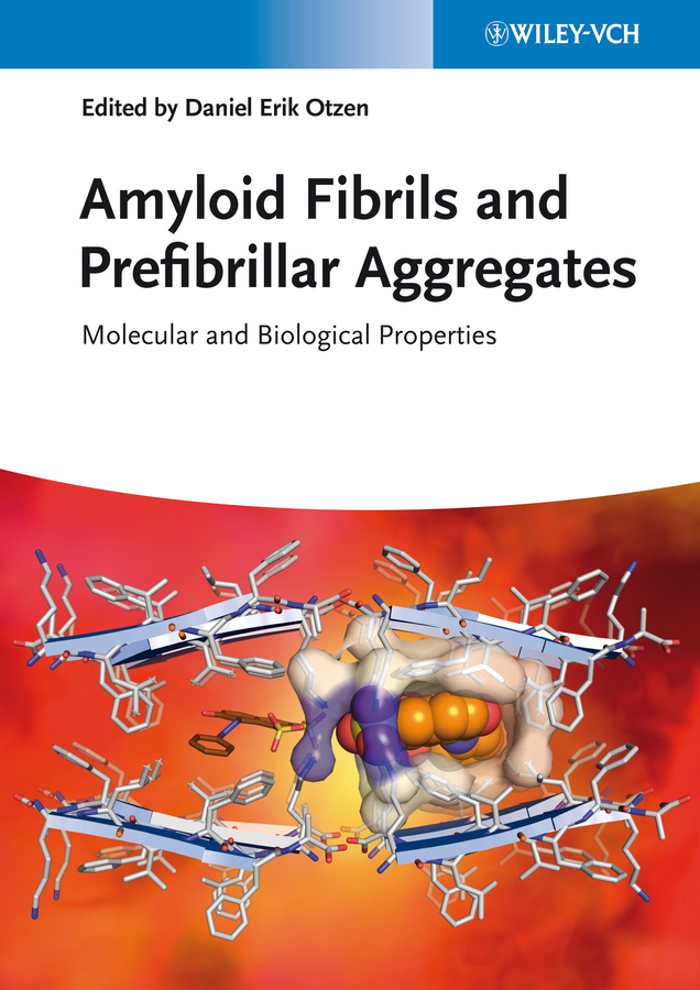 Обложка книги «Amyloid Fibrils and Prefibrillar Aggregates. Molecular and Biological Properties»