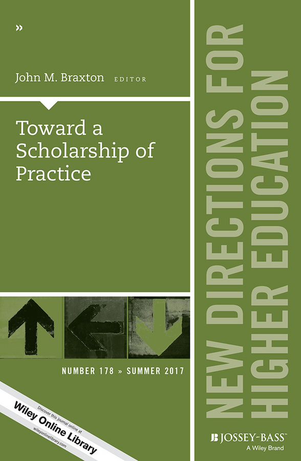 Обложка книги «Toward a Scholarship of Practice. New Directions for Higher Education, Number 178»