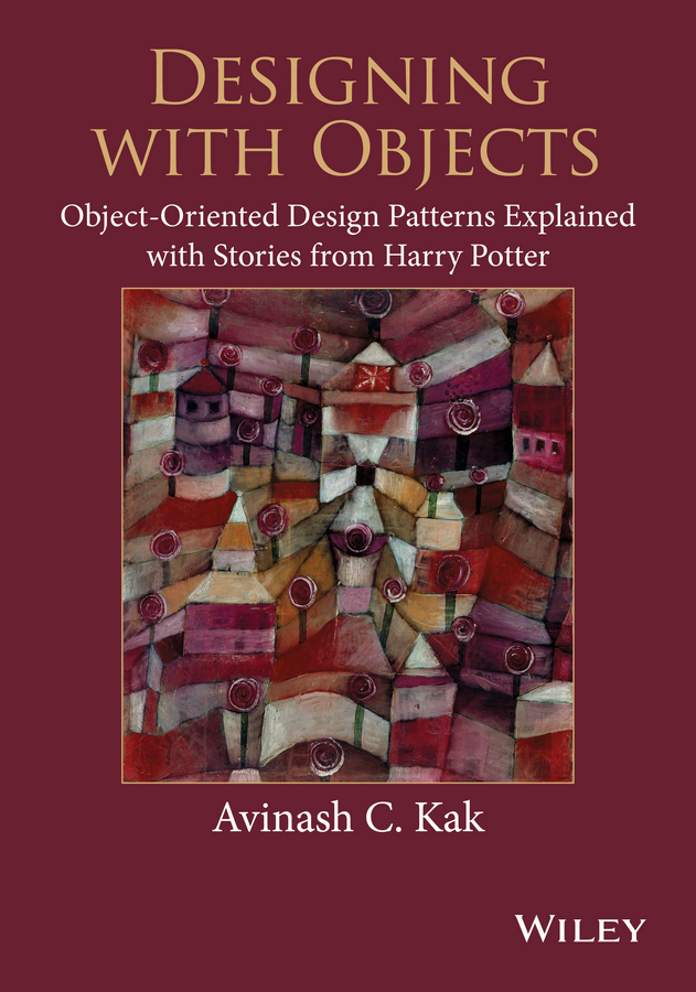 Обложка книги «Designing with Objects. Object-Oriented Design Patterns Explained with Stories from Harry Potter»