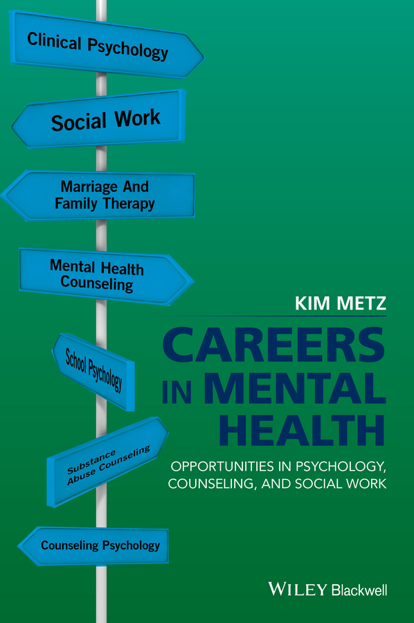Обложка книги «Careers in Mental Health. Opportunities in Psychology, Counseling, and Social Work»