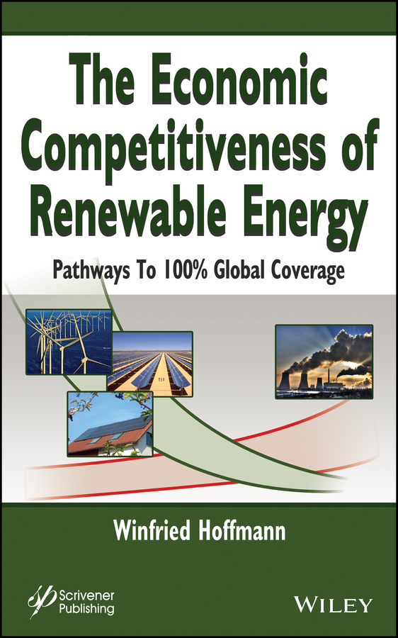 Обложка книги «The Economic Competitiveness of Renewable Energy. Pathways to 100% Global Coverage»