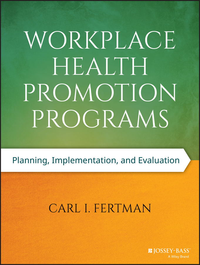 Обложка книги «Workplace Health Promotion Programs. Planning, Implementation, and Evaluation»
