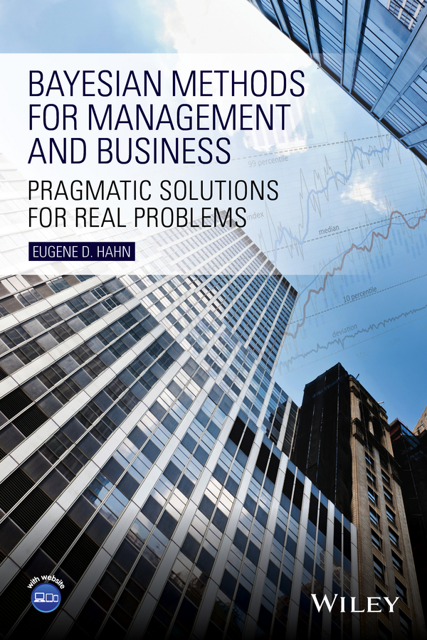 Обложка книги «Bayesian Methods for Management and Business. Pragmatic Solutions for Real Problems»