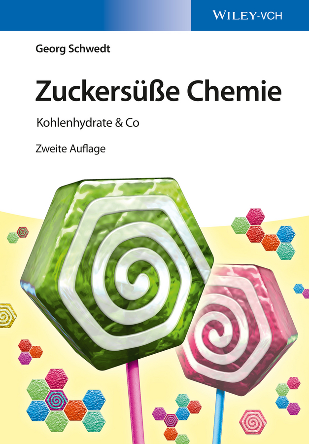 Обложка книги «Zuckersüße Chemie. Kohlenhydrate & Co»