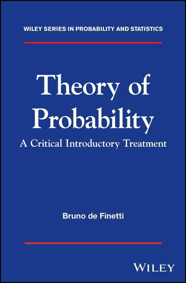 Обложка книги «Theory of Probability. A critical introductory treatment»