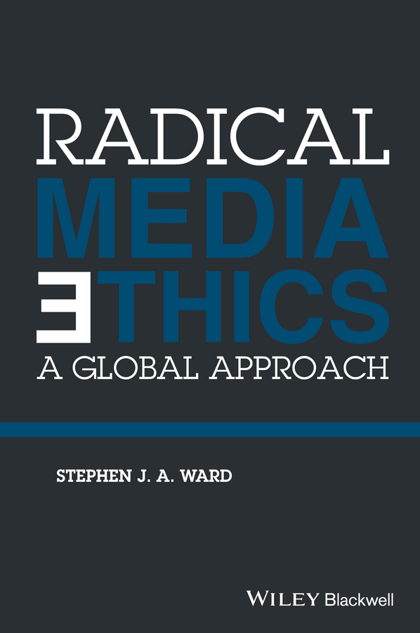 Обложка книги «Radical Media Ethics. A Global Approach»