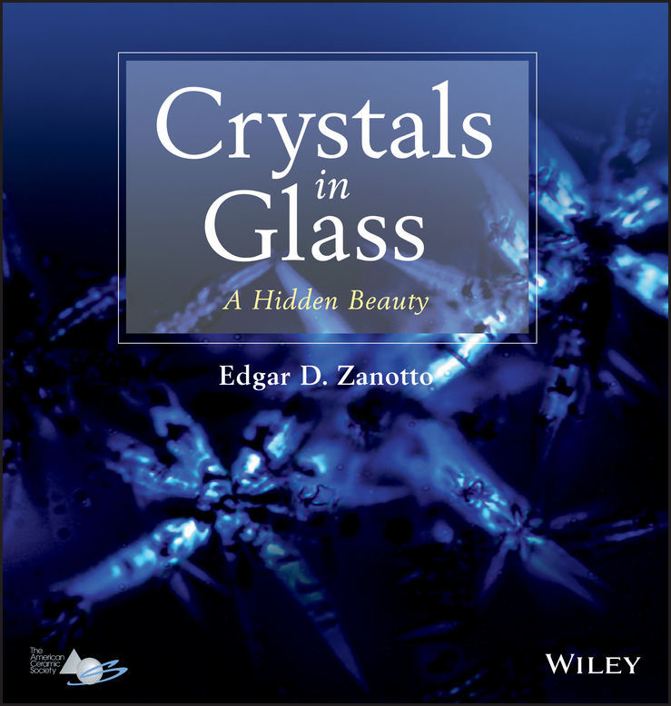 Обложка книги «Crystals in Glass. A Hidden Beauty»