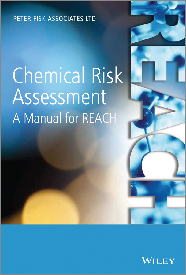 Обложка книги «Chemical Risk Assessment. A Manual for REACH»