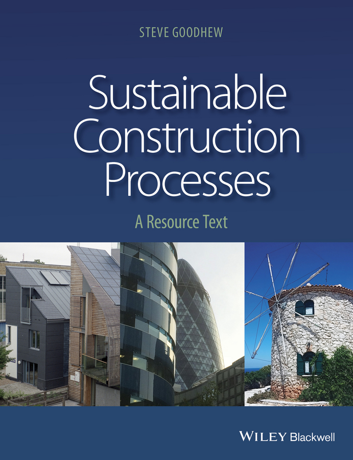 Обложка книги «Sustainable Construction Processes. A Resource Text»