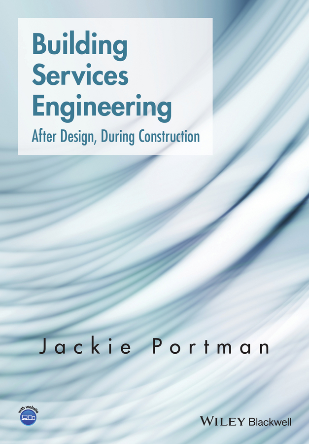 Обложка книги «Building Services Engineering. After Design, During Construction»
