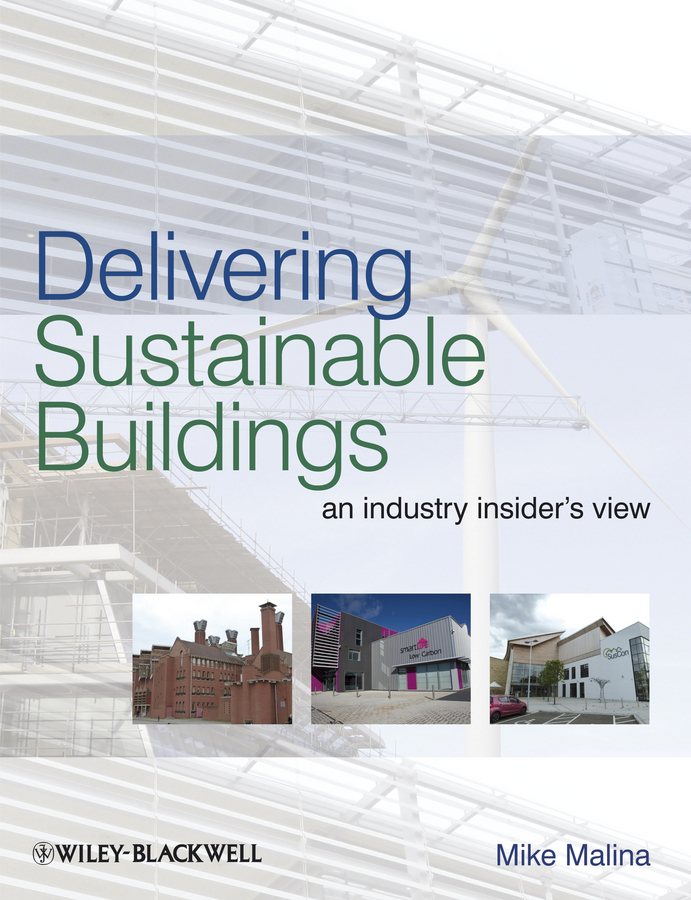 Обложка книги «Delivering Sustainable Buildings. An Industry Insider's View»