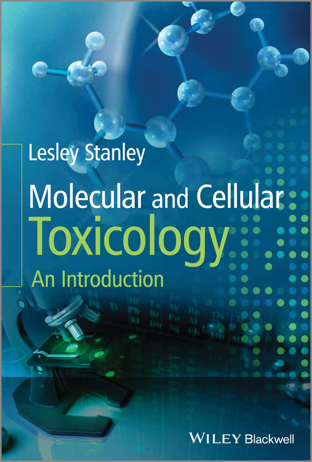 Обложка книги «Molecular and Cellular Toxicology. An Introduction»