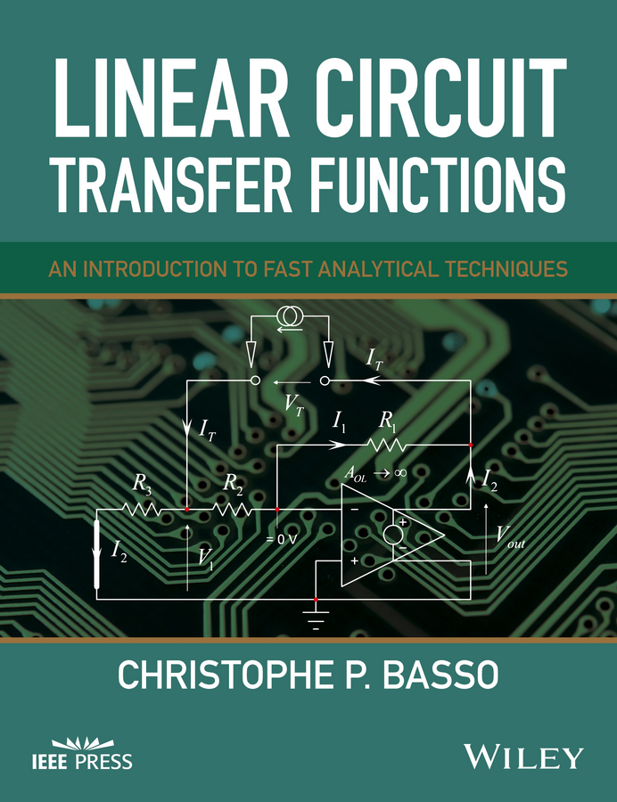 Обложка книги «Linear Circuit Transfer Functions. An Introduction to Fast Analytical Techniques»