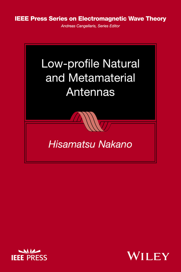 Обложка книги «Low-profile Natural and Metamaterial Antennas. Analysis Methods and Applications»