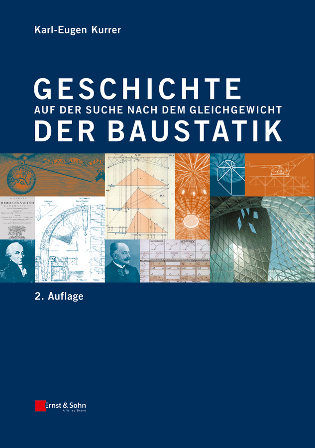 Обложка книги «Geschichte der Baustatik. Auf der Suche nach dem Gleichgewicht»