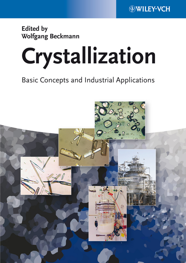 Обложка книги «Crystallization. Basic Concepts and Industrial Applications»