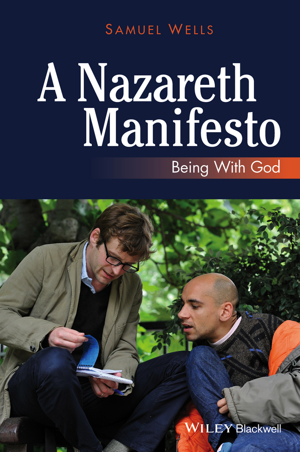 Обложка книги «A Nazareth Manifesto. Being with God»