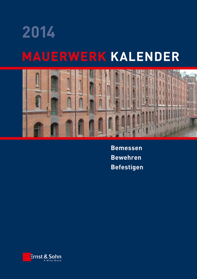Обложка книги «Mauerwerk-Kalender 2014. Bemessen, Bewehren, Bestigen»