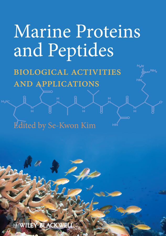 Обложка книги «Marine Proteins and Peptides. Biological Activities and Applications»