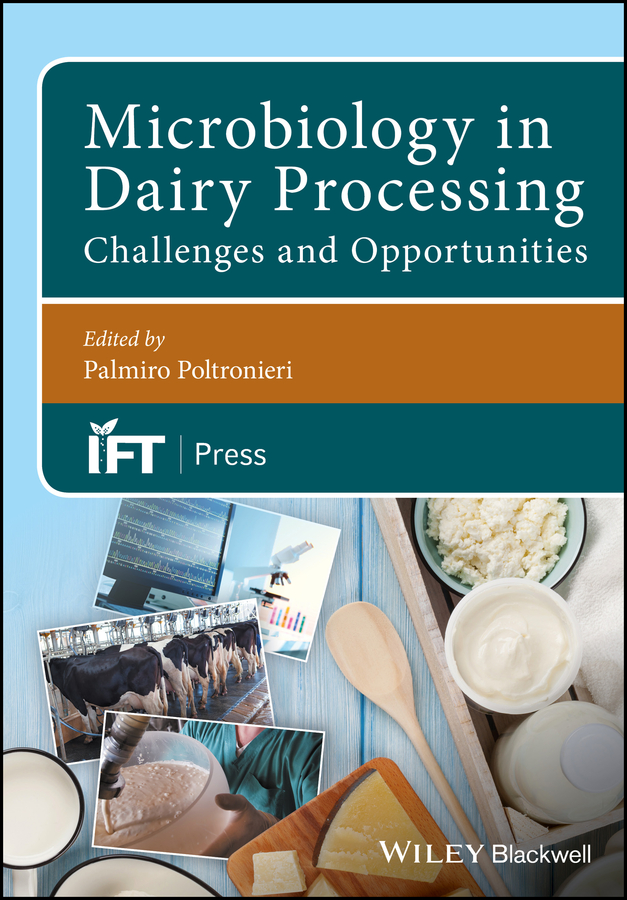 Обложка книги «Microbiology in Dairy Processing. Challenges and Opportunities»