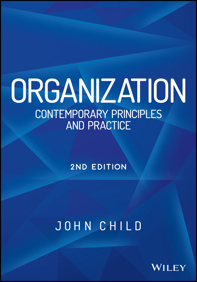 Обложка книги «Organization. Contemporary Principles and Practice»